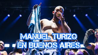 ¿Te perdiste el show de Manuel Turizo en Buenos Aires? Yo te lo muestro 🤙 #manuelturizo #labachata