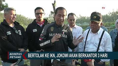 Soal Rencana Berkantor 3 Hari di IKN, Jokowi: Sudah Ada Tempat Tinggal, Bisa Tidur