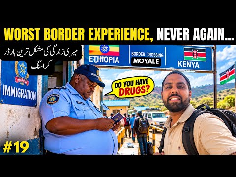 Crossing ETHIOPIA - KENYA Border, Immigration, Currency | Stuck at Kenya Border