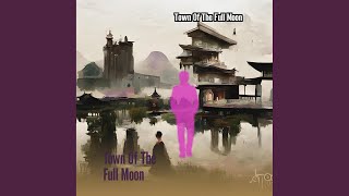Town Of The Full Moon