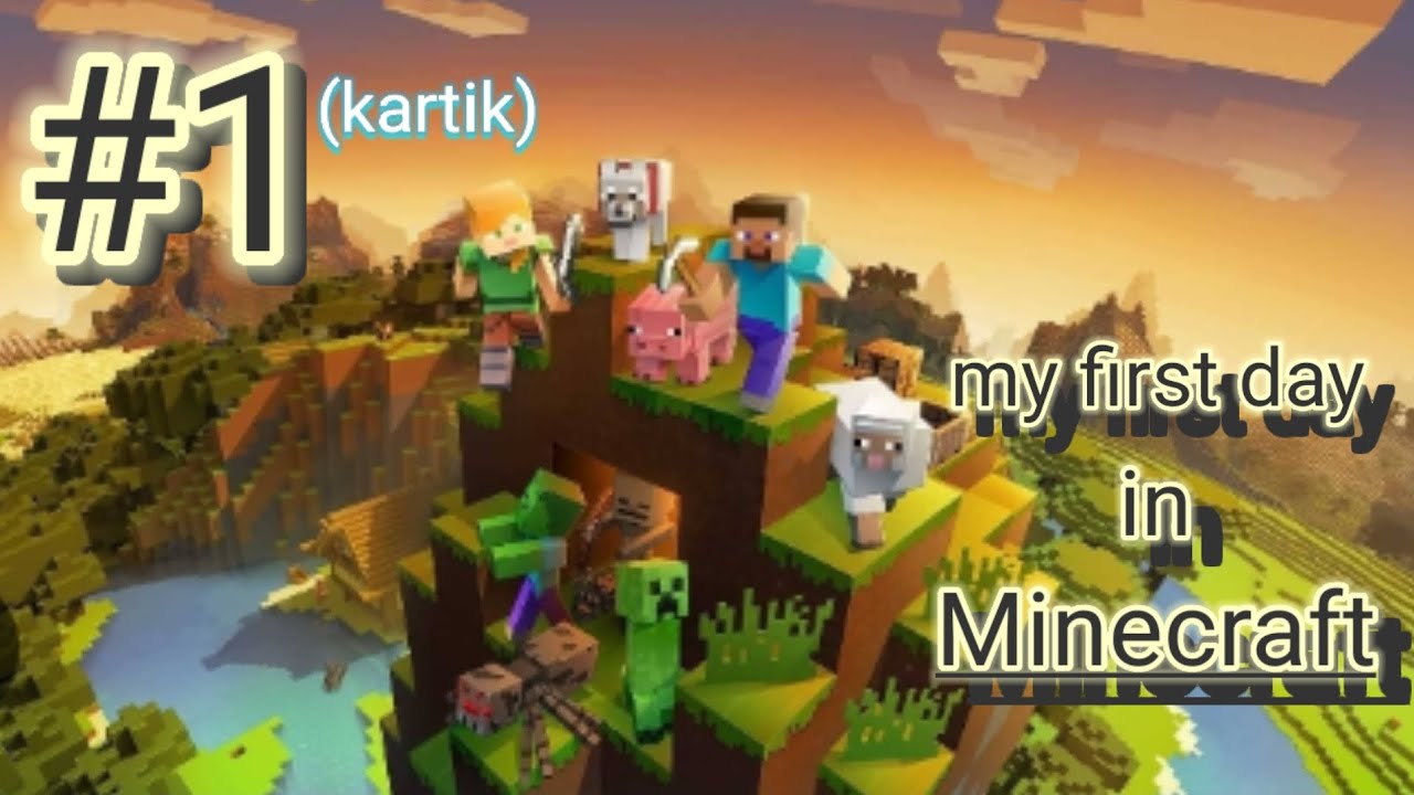 My first day in Minecraft world#Minecraft - YouTube