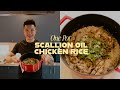 One pot scallion oil chicken rice