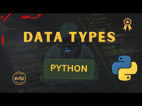 Data Types in Python Tamil || Different Data Types in Python || Easy to Learn Python 💯