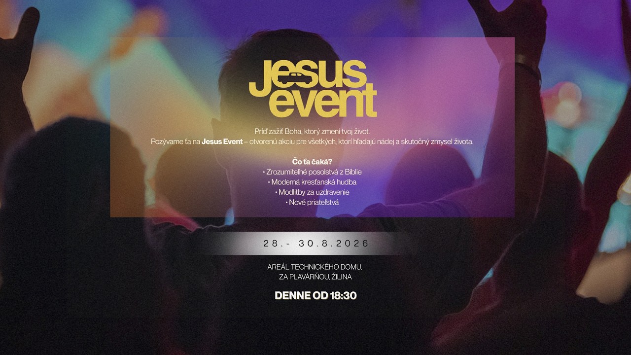 Jesus Event Žilina | 29.8.2026 - 18.30