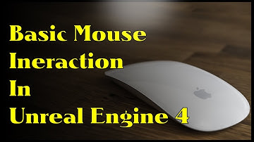 Basic Mouse Interaction and pop up text - Ue4 tutorial (Request)
