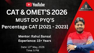 Percentage PYQs CAT (2021–2023) | Must Do Questions | Live Session | MBA VALLEY