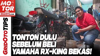 Tips Beli Yamaha RX King Bekas | Gridoto Tips