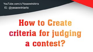 How to create criteria for judging a Drawing contest || #YasaswiniArts || #tallentcontest