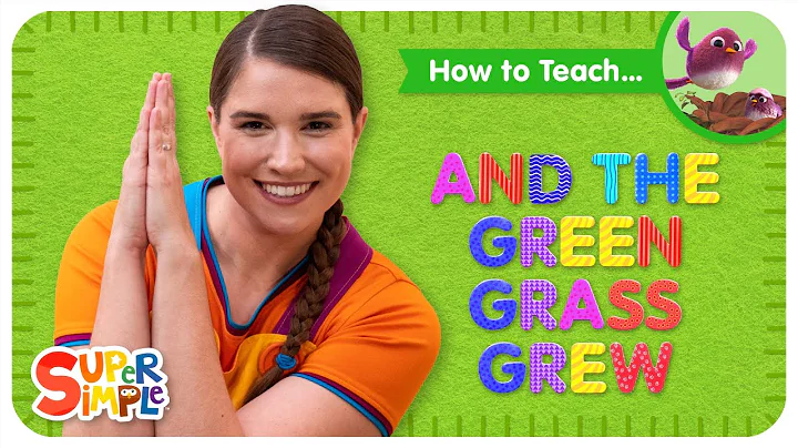 How To Teach the Super Simple Song "And The Green Grass Grew" - Active Cumulative Song for Kids!