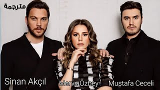 Mustafa Ceceli&Sinan Akçıl&Merve Özbey-Durum Çok Acil||أغنية تركية جديدة وضعي حرج جدا