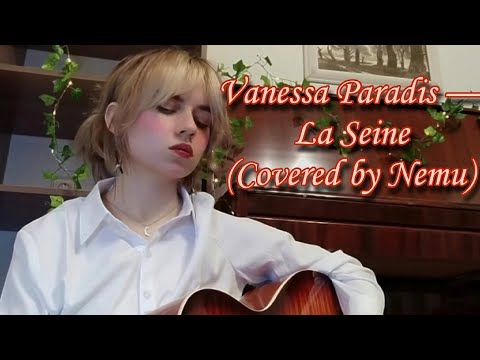 Vanessa Paradis — La Seine (OST Un Monstre à Paris) || covered by Nemu