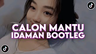 Download Lagu DJ CALON MANTU IDAMAN BOOTLEG JEDAG JEDUG VIRAL TIKTOK MP3 Download Lagu DJ CALON MANTU IDAMAN BOOTLEG JEDAG JEDUG VIRAL TIKTOK MP3