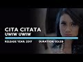 Cita Citata - Uwiw Uwiw (Karaoke Version)