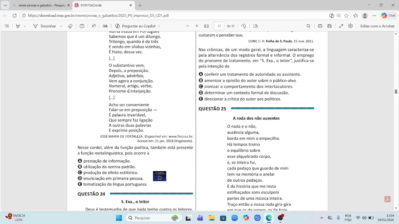 Nesse cordel, além da função poética, também está presente a função metalinguística, pois ocorre a