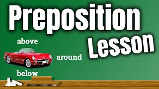 Preposition Lesson Video for Kids | Classroom Edition