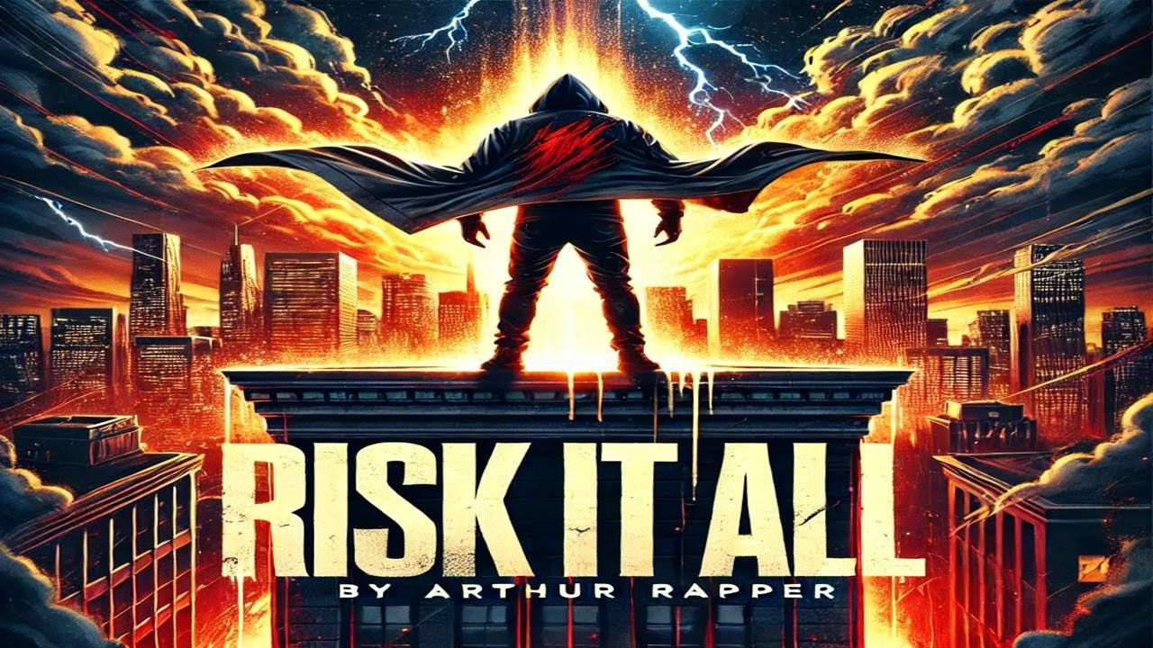 RISK IT ALL BY ARTHUR RAPPER - YouTube Music