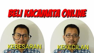 Begini Caranya Agar Beli Kacamata Online Nggak Kebesaran atau Kekecilan screenshot 2