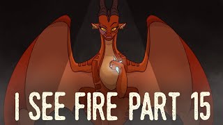 I See Fire MAP [PART 15]