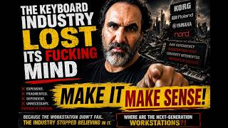 HAS THE KEYBOARD INDUSTRY LOST ITS FUCKING MIND? WHERE THE FUCK ARE THE WORKSTATIONS?!