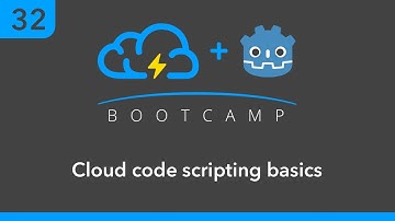 Godot BootCamp 32: Cloud code scripting basics