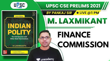 UPSC CSE Prelims 2021 | M. Laxmikant by Pankaj Sir | Finance Commission