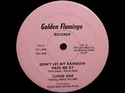 Don't Let My Rainbow Pass Me By-Cloud One fea. Margo Williams
