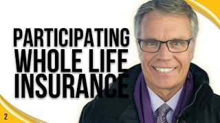 Participating Whole Life Insurance | Goldring Financial Leadership