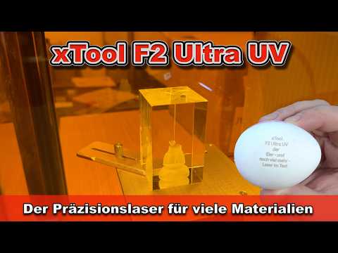 xTool F2 Ultra UV Test – 5W UV Lasergravierer / Laser | Glas 3D Innengravur, Metall, Holz, Plastik