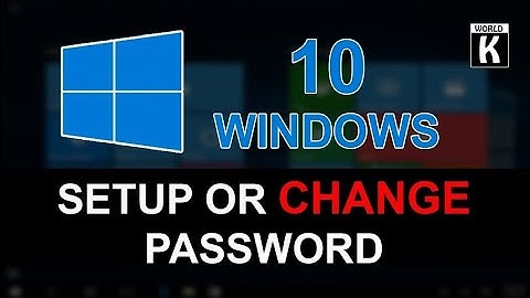 Change Password on Windows 10 (Quick & Easy)