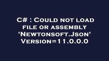 C# : Could not load file or assembly 