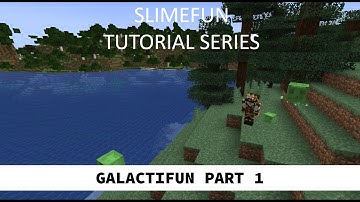 Slimefun Tutorial Series - Galactifun Part 1