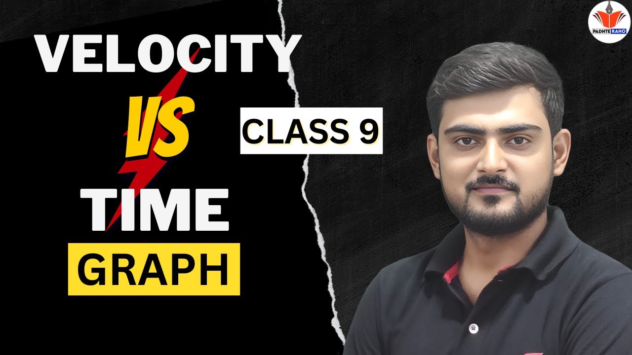 velocity-time-graph-class-9th-physics-motion-2023-24-new-youtube