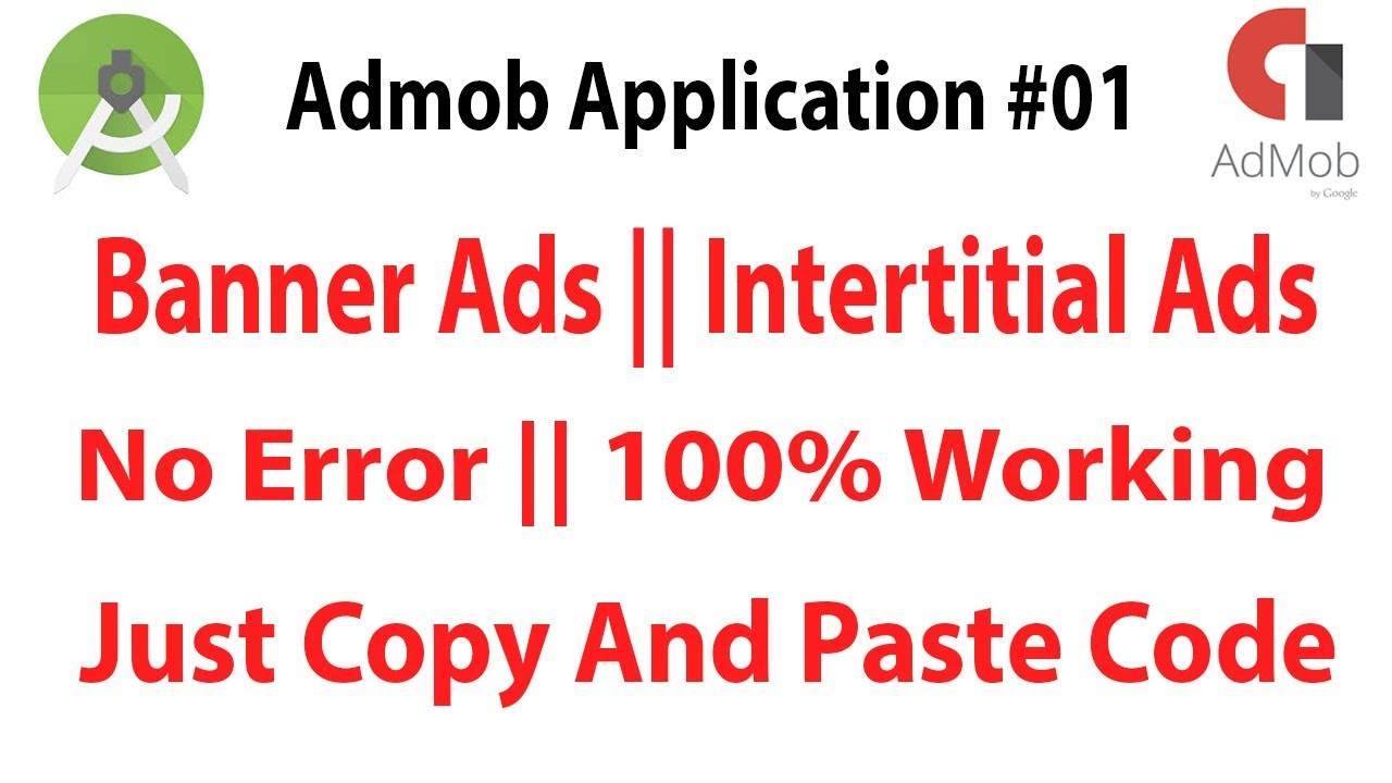 how to add admob ads in android app || 1st Application || Admobs app ...