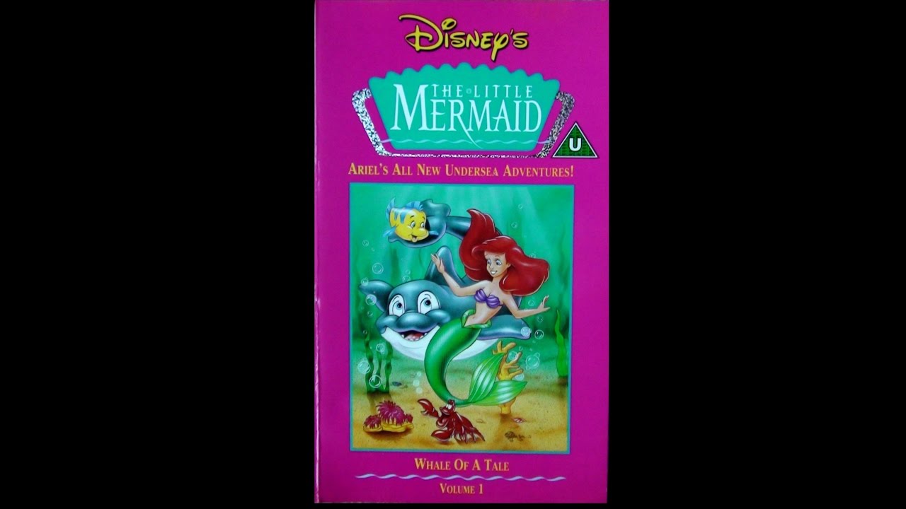 Digitized opening to The Little Mermaid Ariel's Undersea Adventures:Vol1–Whale Of A Tale (UK VHS)