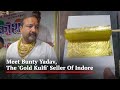 Meet bunty yadav the gold kulfi seller of indore