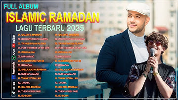 Lagu Religi Islami Terbaik 2025 Maher Zain, Harris J, Humood Alkhudher