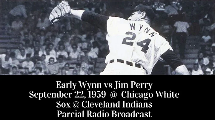 September 22, 1959 Early Wynn (White Sox) vs Jim P...