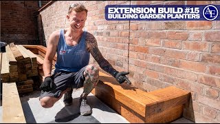 HOW TO BUILD GARDEN PLANTERS | Extension Build #15 | Build with A&E