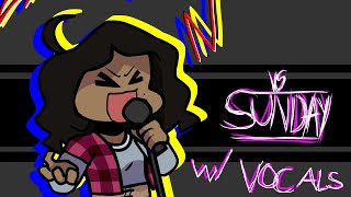 Vs Sunday - MARX (BUT WITH ACTUAL SINGING)