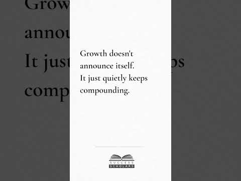 Growth Doesn't Announce Itself — It Compounds Quietly
