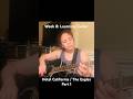 Week 8: Learning Guitar - Hotel California / The Eagles - Part 1 - Beginner Acoustic