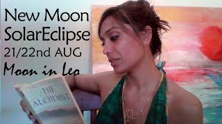 New Moon Solar Eclipse in Leo HEART 21/22 August 2018 | Manifesting Destiny with Meera Allen