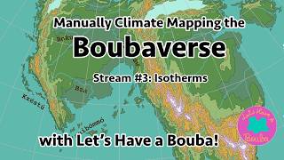 The Boubaverse: Manual Climate Mapping #3 with LHAB | Isotherms – Live