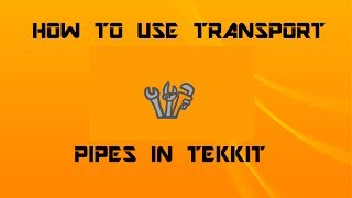 Tekkit: Transport pipe Tutorial Profile