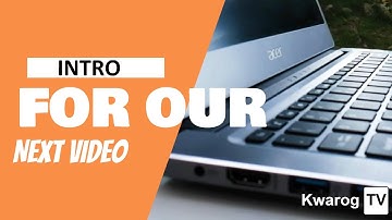 Intro for our Unboxing Video (Acer Swift 3)