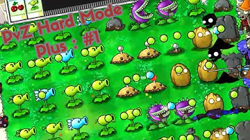 Plants vs Zombies Hard Mode Plus : Level 1-1 to 1-10 ( 0-1 Lawnmowers lost each level )