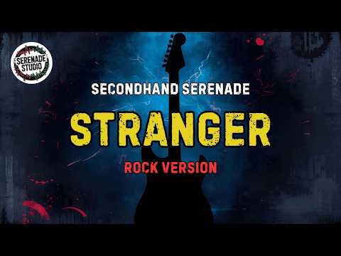 Stranger | Secondhand Serenade - Serenade Studio (Rock Cover)