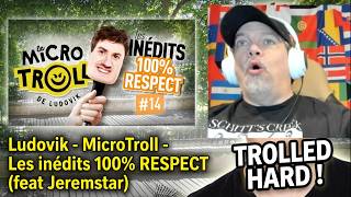 Ludovik - MicroTroll - Les inédits 100% RESPECT (feat Jeremstar) - REACTION
