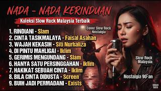 Full Album NADA-NADA KERINDUAN – Slow Rock Malaysia Cover | Lagu Jiwang Nostalgia Penuh Rindu