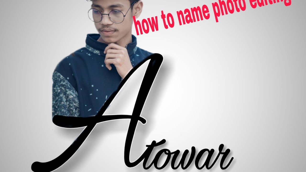 how to name photo editing YouTube
